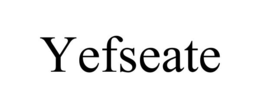 YEFSEATE