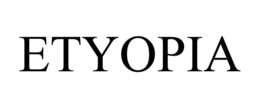 ETYOPIA