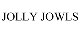 JOLLY JOWLS