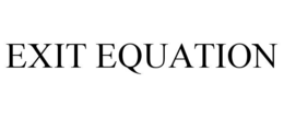 EXIT EQUATION