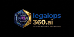 LEGALOPS360.AI: AI-POWERED LEGAL OPERATIONS