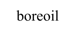 BOREOIL