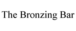 THE BRONZING BAR