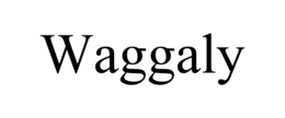 WAGGALY