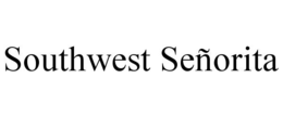 SOUTHWEST SEÃORITA