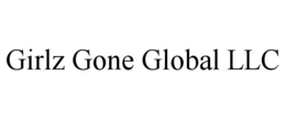 GIRLZ GONE GLOBAL LLC