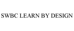 SWBC LEARN BY DESIGN