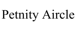 PETNITY AIRCLE