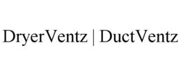 DRYERVENTZ | DUCTVENTZ