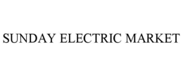 SUNDAY ELECTRIC MARKET