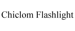 CHICLOM FLASHLIGHT