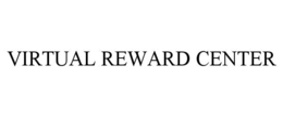 VIRTUAL REWARD CENTER