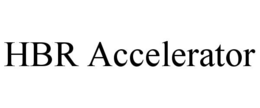 HBR ACCELERATOR