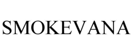 SMOKEVANA