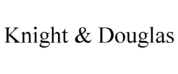 KNIGHT & DOUGLAS
