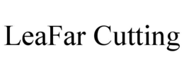 LEAFAR CUTTING