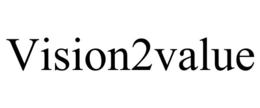 VISION2VALUE