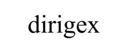 DIRIGEX