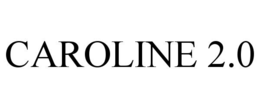 CAROLINE 2.0
