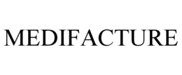 MEDIFACTURE