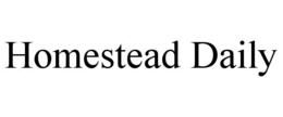 HOMESTEAD DAILY