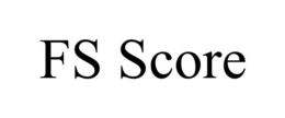 FS SCORE