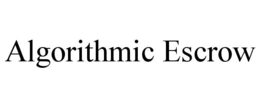 ALGORITHMIC ESCROW