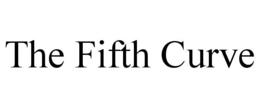 THE FIFTH CURVE