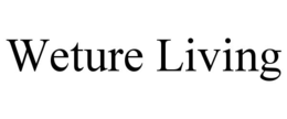 WETURE LIVING