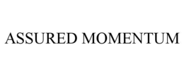 ASSURED MOMENTUM