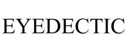 EYEDECTIC