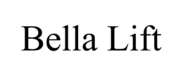 BELLA LIFT