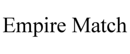 EMPIRE MATCH