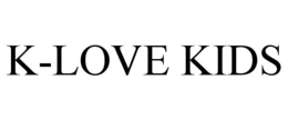 K-LOVE KIDS