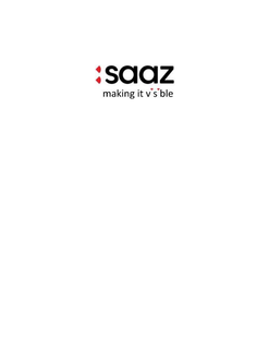 THE MARK CONSISTS OF THE STYLIZED WORDING âSAAZâ WITH TWO GEOMETRIC SHAPES TO THE LEFT OF THE WORDING, AND THE STYLIZED PHRASE âMAKING IT VISIBLEâ APPEARING BELOW.
