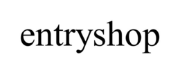 ENTRYSHOP