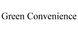 GREEN CONVENIENCE