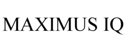 MAXIMUS IQ