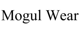 MOGUL WEAR