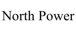 NORTH POWER