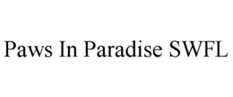 PAWS IN PARADISE SWFL