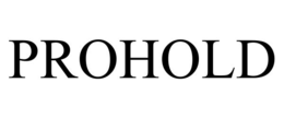 PROHOLD