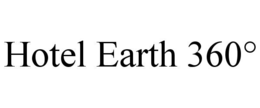 HOTEL EARTH 360Â°