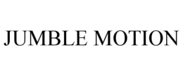JUMBLE MOTION