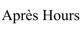 APRÃS HOURS