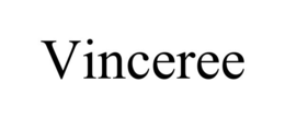 VINCEREE