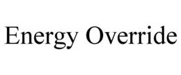 ENERGY OVERRIDE
