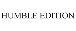 HUMBLE EDITION