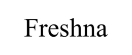 FRESHNA