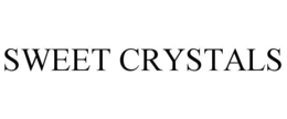 SWEET CRYSTALS
